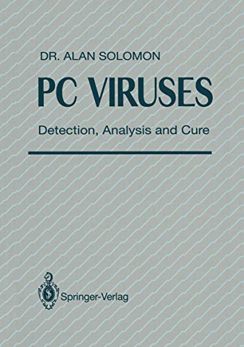 PC Viruses Detection, Analysis and Cure [Paperback]