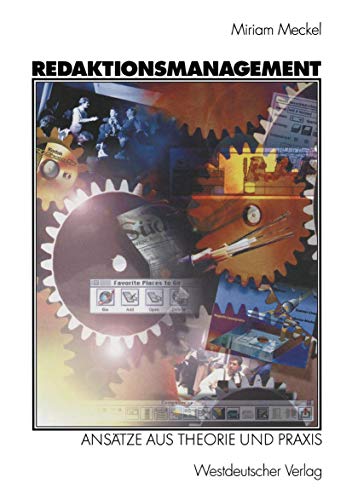 Redaktionsmanagement Anstze aus Theorie und Praxis [Paperback]