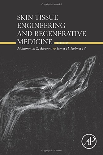 Skin Tissue Engineering and Regenerative Medicine [Paperback]