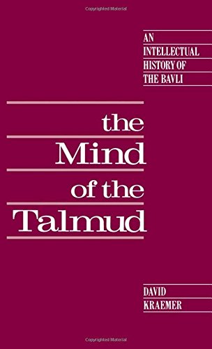 The Mind of the Talmud An Intellectual History of the Bavli [Hardcover]