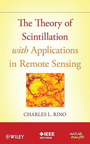 The Theory of Scintillation with Applications in Remote Sensing [Hardcover]