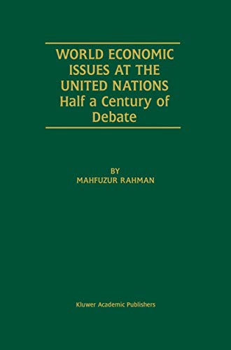 World Economic Issues at the United Nations Half a Century of Debate [Hardcover]