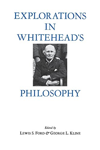Explorations in Whitehead's Philosophy [Paperback]
