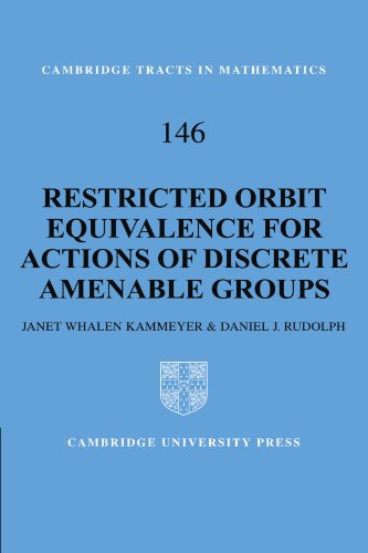 Restricted Orbit Equivalence for Actions of Discrete Amenable Groups [Paperback]