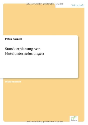 Standortplanung Von Hotelunternehmungen [Paperback]