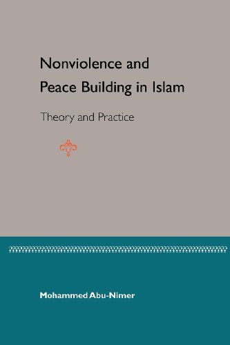 Nonviolence And Peace Building In Islam Theory And Practice [Paperback]