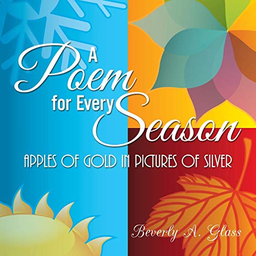 A Poem For Every Season Apples Of Gold In Pictures Of Silver [Paperback]