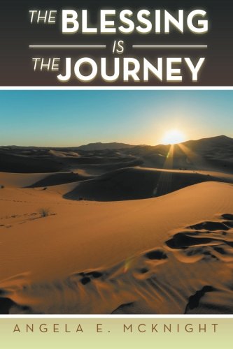 The Blessing Is The Journey [Paperback]