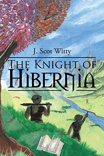 The Knight Of Hibernia [Paperback]