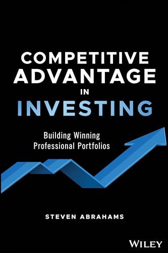 Competitive Advantage in Investing Building Winning Professional Portfolios [Hardcover]