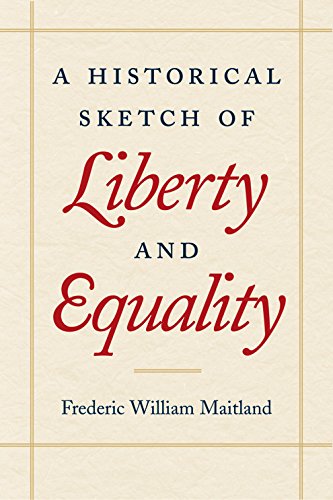 A Historical Sketch of Liberty and Equality [Paperback]