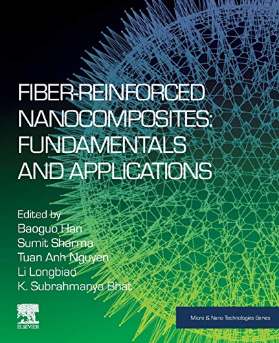 Fiber-Reinforced Nanocomposites Fundamentals and Applications [Paperback]