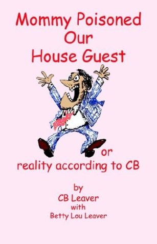 Mommy Poisoned Our House Guest [Paperback]
