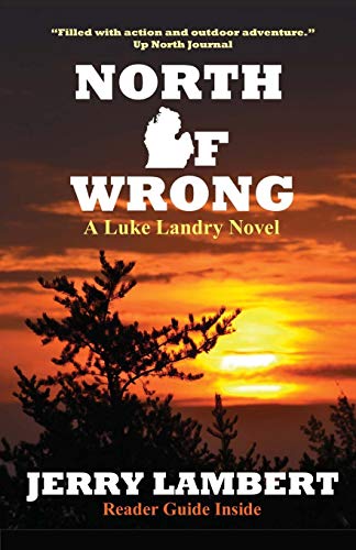North Of Wrong A Luke Landry Novel [Paperback]