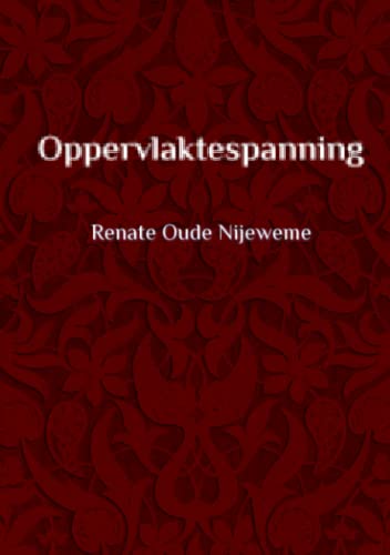 Oppervlaktespanning (dutch Edition) [Paperback]
