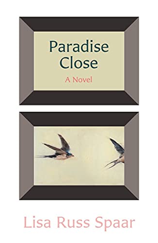 Paradise Close A Novel [Hardcover]