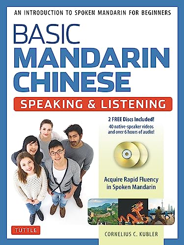 Basic Mandarin Chinese - Speaking & Listening Textbook An Introduction to S [Paperback]