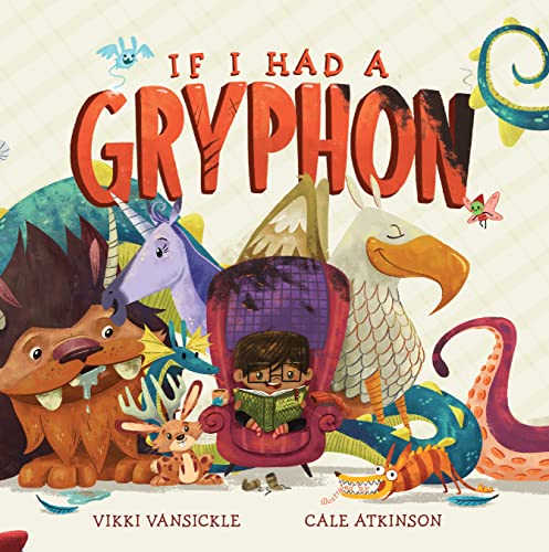 If I Had a Gryphon [Paperback]