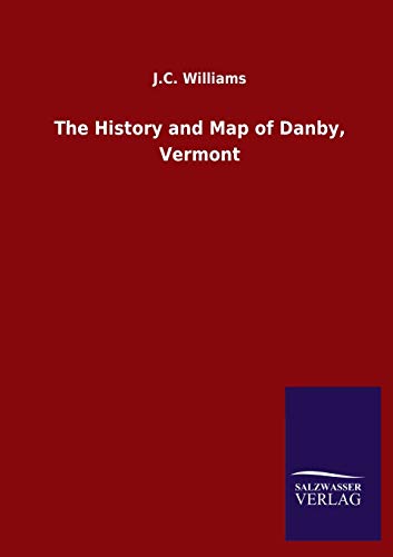 History And Map Of Danby, Vermont