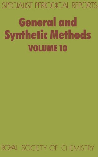 General and Synthetic Methods Volume 10 [Hardcover]