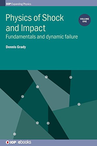 Physics of Shock and Impact Fundamentals and Dynamic Failure [Hardcover]