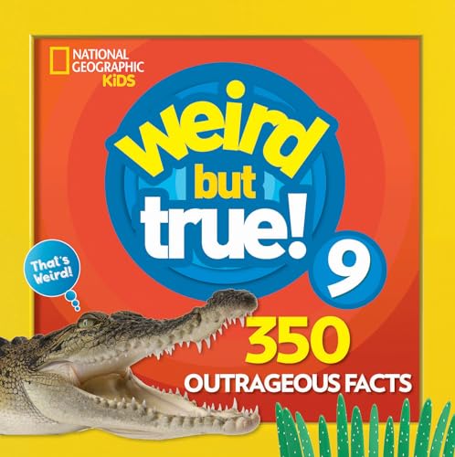 Weird But True 9 Expanded Edition [Hardcover]