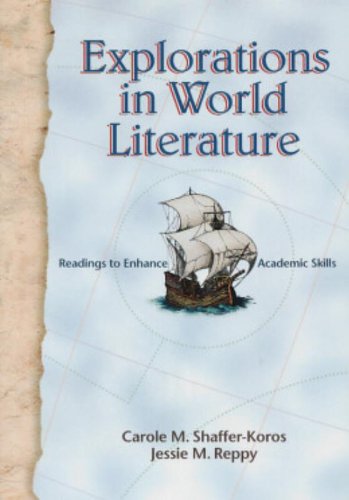 Explorations in World Literature Readings to Enhance Academic Skills [Paperback]