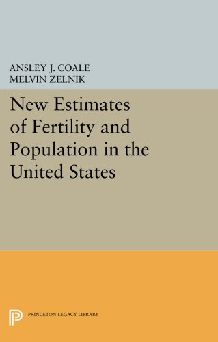 New Estimates of Fertility and Population in the United States [Paperback]
