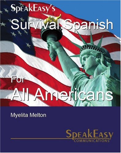 Survival Spanish For All Americans [Paperback]