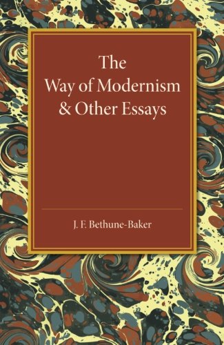 The Way of Modernism and Other Essays [Paperback]