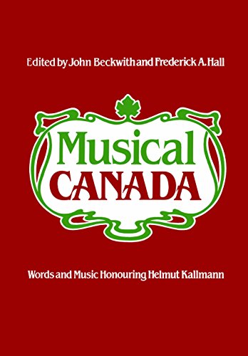 Musical Canada Words And Music Honouring Helmut Kallmann (heritage) [Paperback]