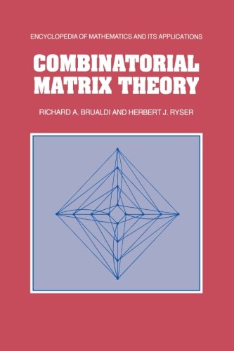 Combinatorial Matrix Theory [Paperback]