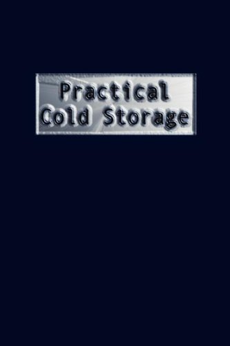 Practical Cold Storage [Hardcover]