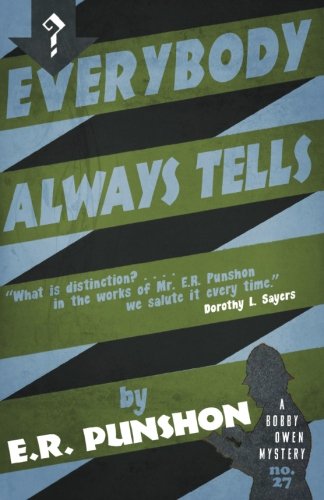 Everybody Always Tells A Bobby Owen Mystery [Paperback]