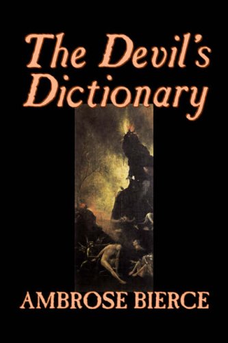 The Devil's Dictionary [Hardcover]