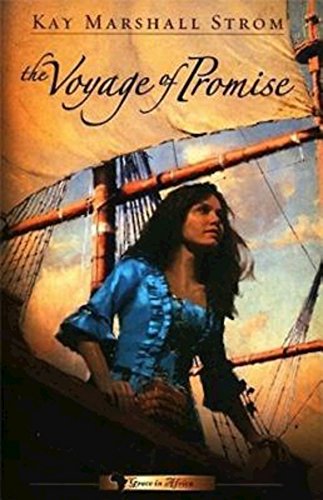 The Voyage Of Promise Grace In Africa Series 2 [Paperback]