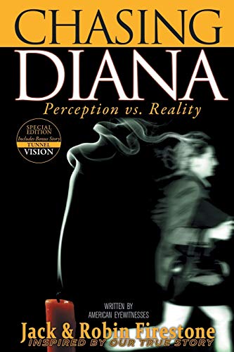 Chasing Diana Perception Vs. Reality [Paperback]