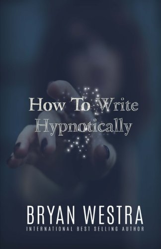 How To Write Hypnotically [Paperback]