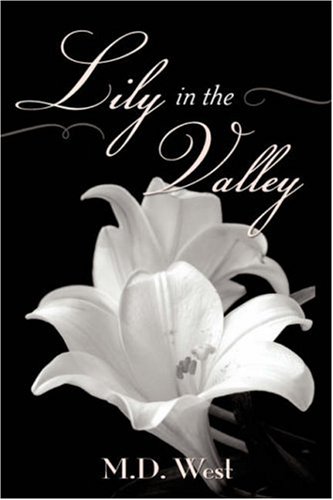 Lily in the Valley [Hardcover]