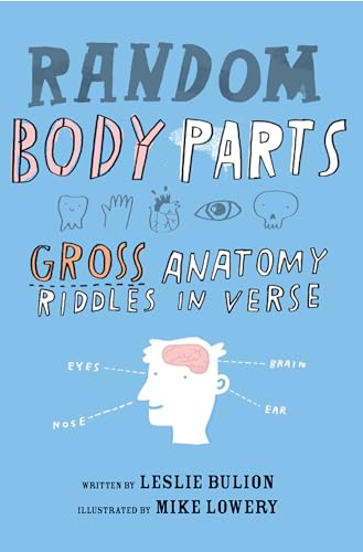Random Body Parts Gross Anatomy Riddles in Verse [Paperback]