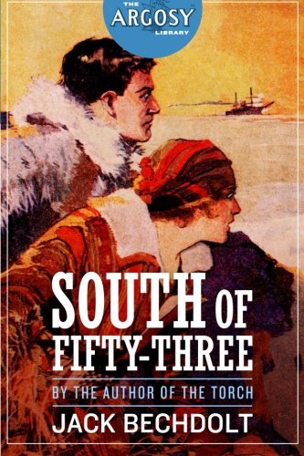 South Of Fifty-Three (the Argosy Library) [Paperback]