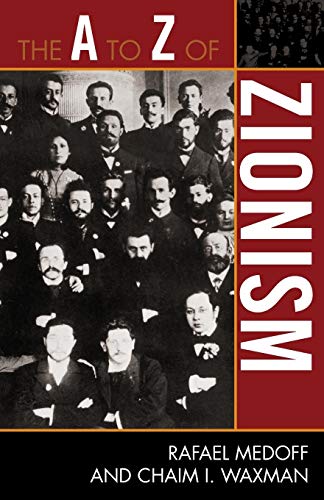 The A to Z of Zionism [Paperback]