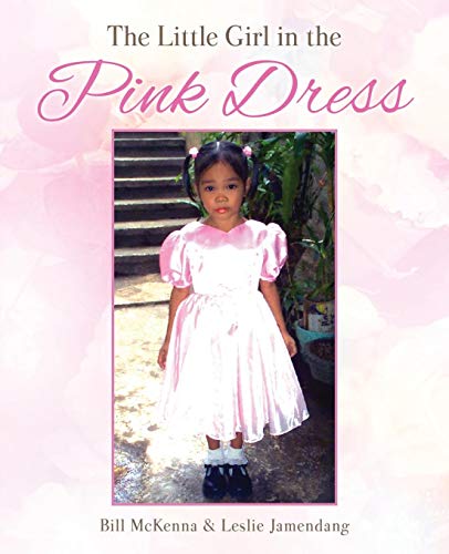 The Little Girl In The Pink Dress [Paperback]