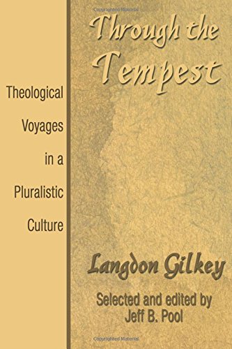 Through the Tempest  Theological Voyages in a Pluralistic Culture [Paperback]