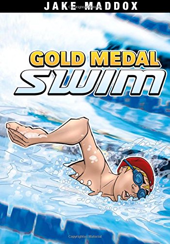 Gold Medal Swim (jake Maddox Sports Stories) [Paperback]