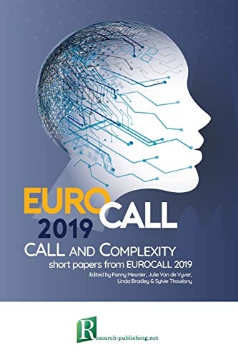 CALL and Complexity - Short Papers from EUROCALL 2019 [Paperback]