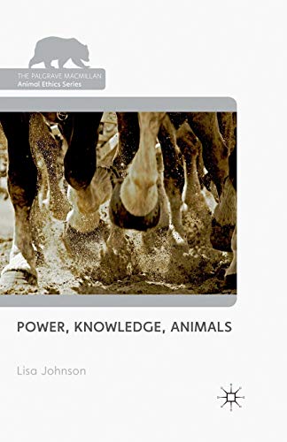 Power, Knowledge, Animals [Paperback]