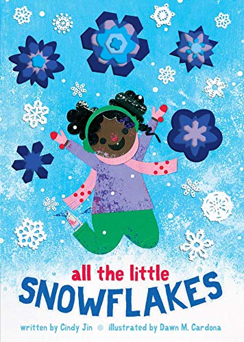 All the Little Snowflakes [Board book]