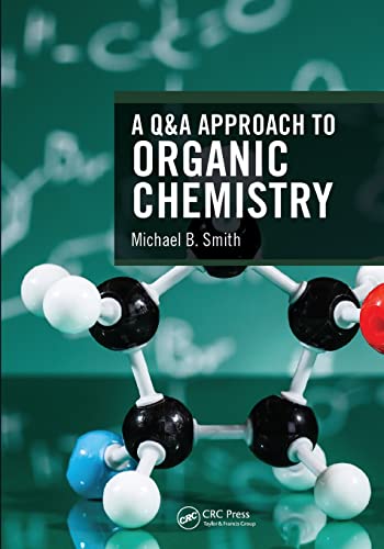 A Q&A Approach to Organic Chemistry [Paperback]