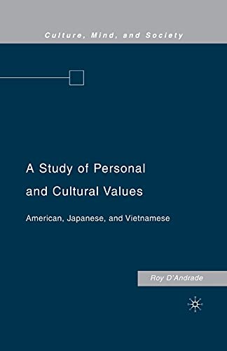 A Study of Personal and Cultural Values American, Japanese, and Vietnamese [Paperback]